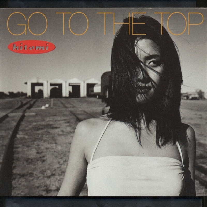 Go To The Top By Hitomi トラック 歌詞情報 Awa