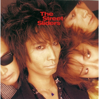 Up & Down Baby” by The Street Sliders - トラック・歌詞情報 | AWA