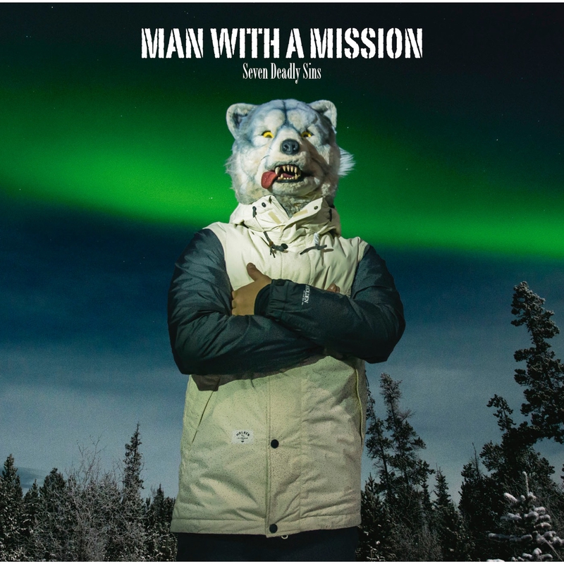 Seven Deadly Sins By Man With A Mission アルバム情報 Awa