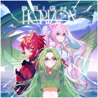 BRIGHT HORIZON” by 電音部,池袋電音部,MY NEW GEAR,阿沙薙 帯 (CV