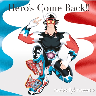 Hero S Come Back By Nobodyknows トラック 歌詞情報 Awa