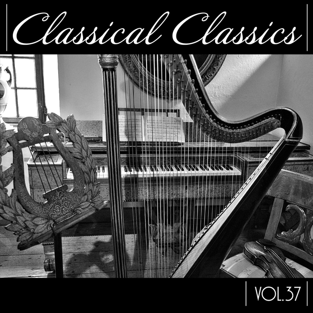 Classical Classics, Vol. 37 - アルバム情報 | AWA