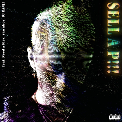Sell a P!!! (feat. Need a Flex, Sawnboy & DJ KANJI)” by