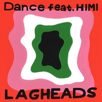 LAGHEADS だきしめたいよ (feat. HIMI)