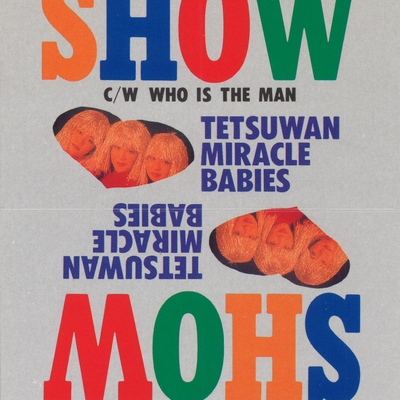 TALK SHOW” by 鉄腕ミラクルベイビーズ - トラック・歌詞情報 | AWA