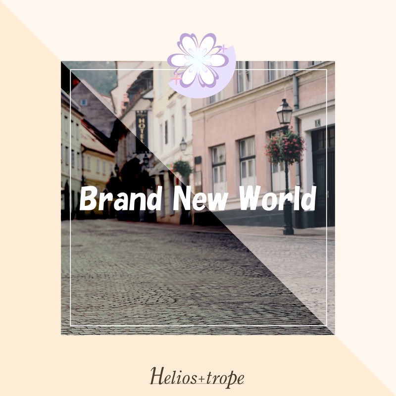 Brand New World By Helios Trope トラック 歌詞情報 Awa