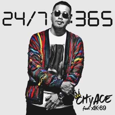 24 7 365 Feat Ak 69 By City Ace トラック 歌詞情報 Awa