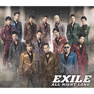 All Night Long By Exile トラック 歌詞情報 Awa