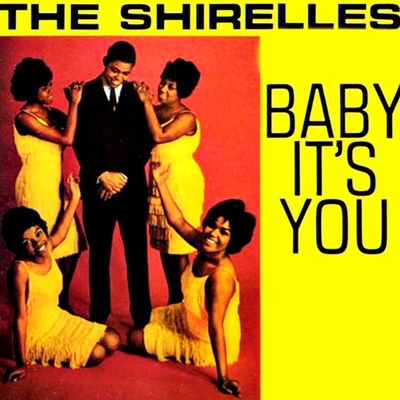 Baby It's You” by The Shirelles - トラック・歌詞情報 | AWA