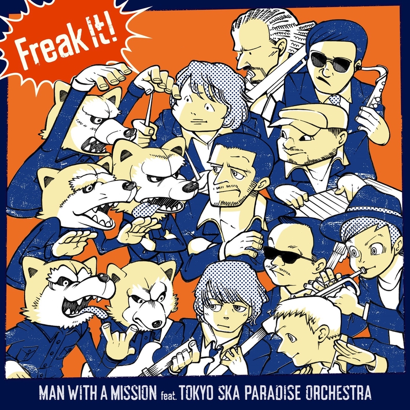 Freak It Feat 東京スカパラダイスオーケストラ By Man With A