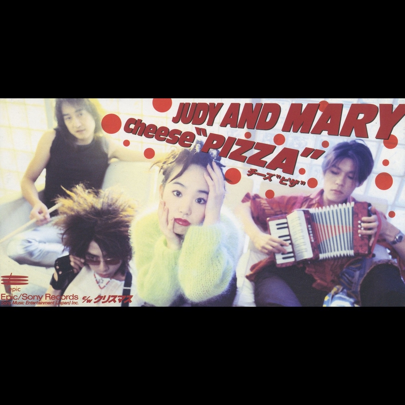 Cheese Pizza By Judy And Mary トラック情報 Awa