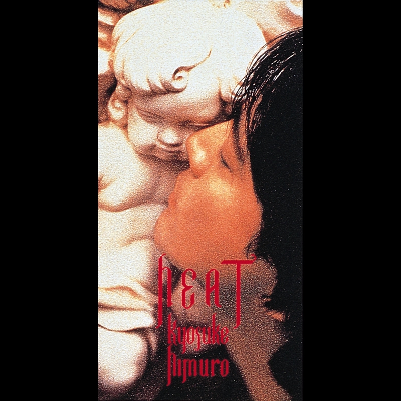 HEAT” by 氷室京介 - トラック・歌詞情報 | AWA