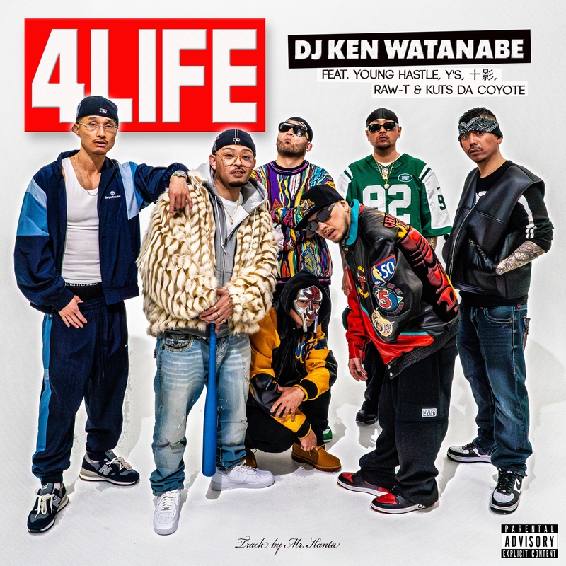 4LIFE (feat. Y'S, YOUNG HASTLE, 十影, RAW-T & KUTS DA COYOTE