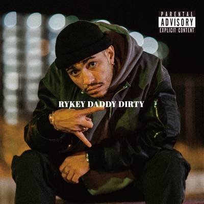 RYKEY DADDY DIRTY” by RYKEYDADDYDIRTY - トラック・歌詞情報 | AWA