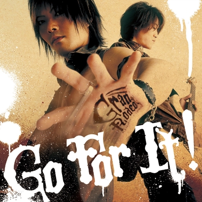 Go For It By Granrodeo トラック 歌詞情報 Awa