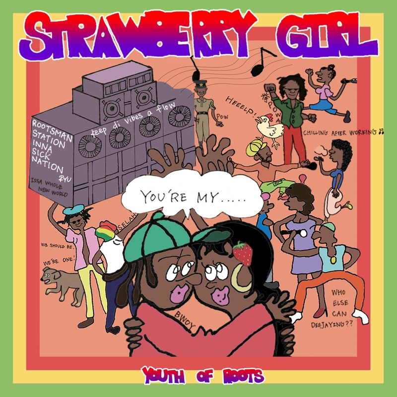 未使用 YOUTH OF ROOTS STRAWBERRY GIRL 7 Youth Of Roots - Strawberry Girl(7