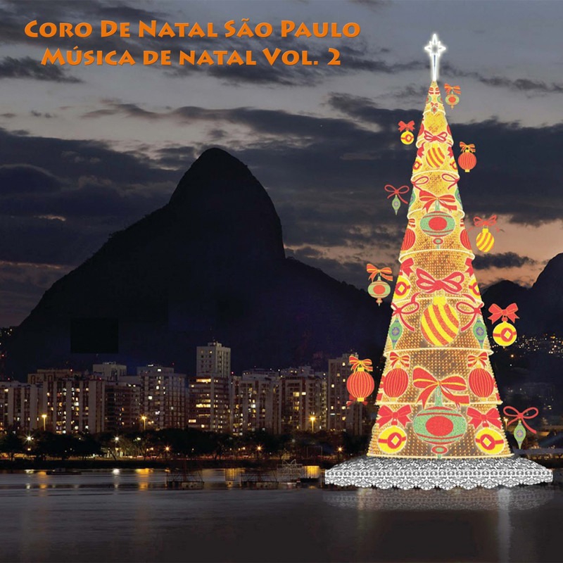 À Volta do Pinheiro by Coro de Natal Sao Paulo トラック歌詞情報 AWA