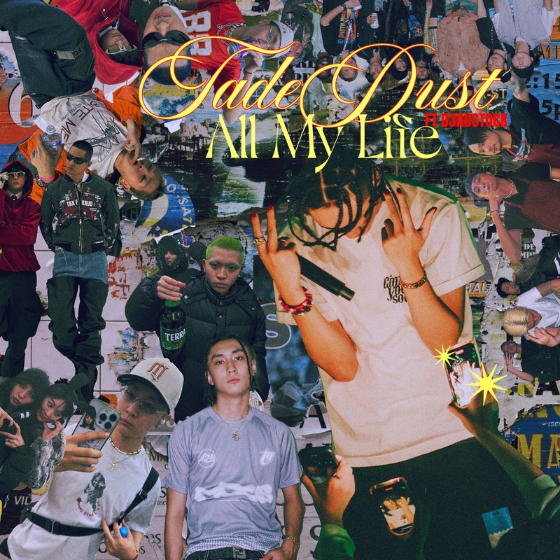 All My Life feat. D3adStock” by Tade Dust - トラック・歌詞