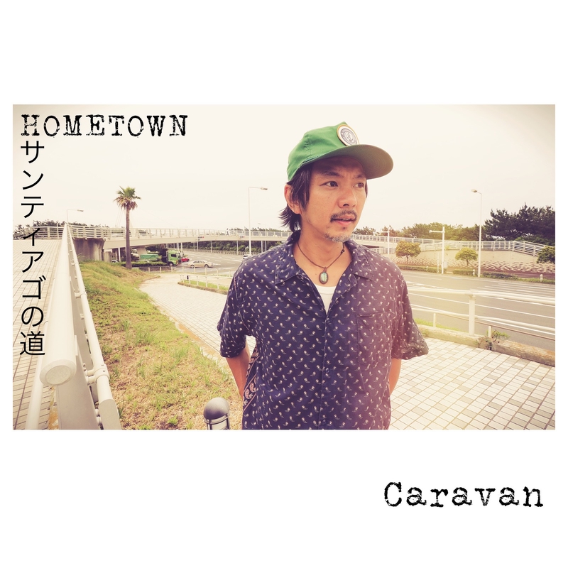 Hometown” by Caravan - トラック・歌詞情報 | AWA