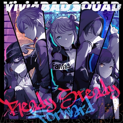 Forward (feat. 小豆沢こはね&白石杏&東雲彰人&青柳冬弥&初音ミク)” by Vivid BAD SQUAD - トラック・歌詞情報 |  AWA