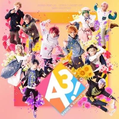 MANKAI STAGE A3!～SPRING&SUMMER 2018～〈初演… MANKAI STAGE!!!!!~SPRING & SUMMER 2018~” by MANKAI STAGE『A3