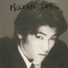 吉川晃司 MODERN TIME 永遠のVELVET KISS 原田真二 吉川晃司 MODERN TIME 永遠のVELVET KISS 原田真二