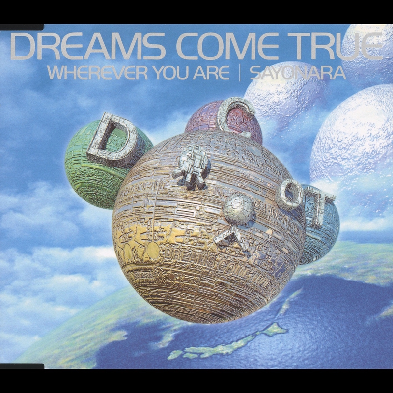 Sayonara Worldwide Version By Dreams Come True トラック 歌詞情報 Awa