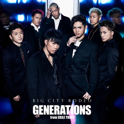 Big City Rodeo By Generations From Exile Tribe トラック 歌詞情報 Awa