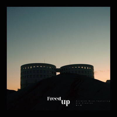 仙人掌 WORD FROM... 田我流, JJJ KID FRESINO KID FRESINO、仙人掌迎えたDJ SCRATCH NICE新曲「Freed Up」リリース