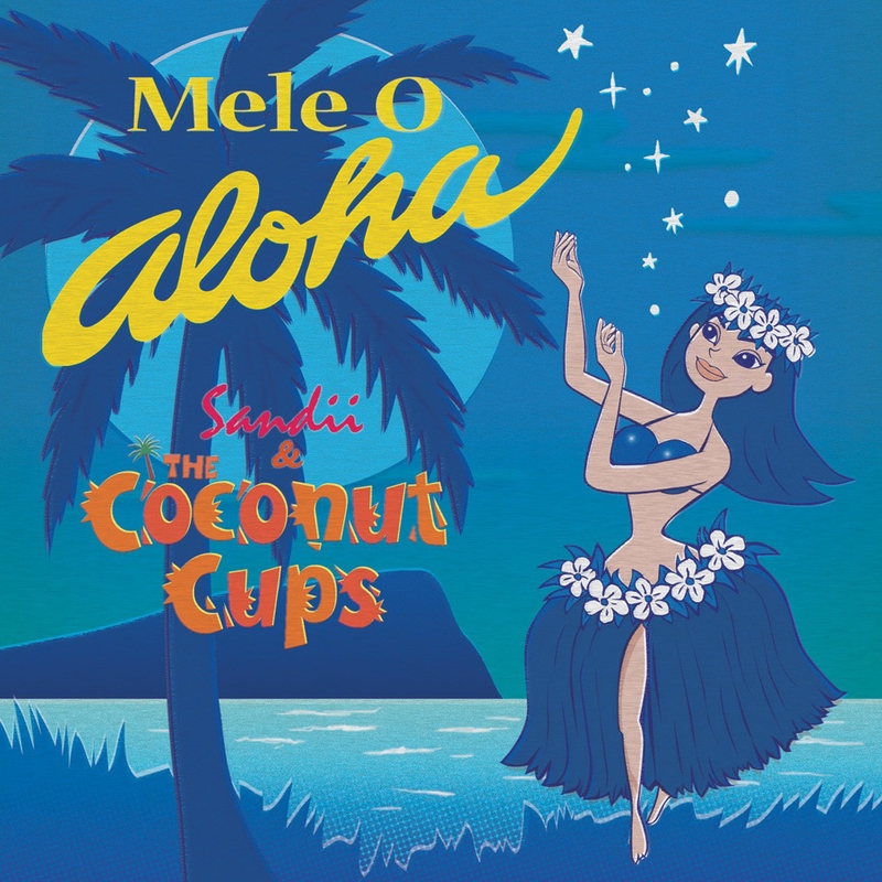 魅惑のタヒチ Tahiti Tahiti” by Sandii u0026 THE COCONUT CUPS - トラック・歌詞情報 | AWA