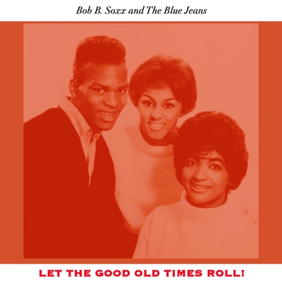 Why Do Lovers Break Each Other's Heart” by Bob B Soxx & The Blue Jeans - トラック・歌詞情報 | AWA