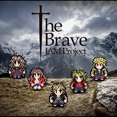 The Brave By Jam Project トラック 歌詞情報 Awa